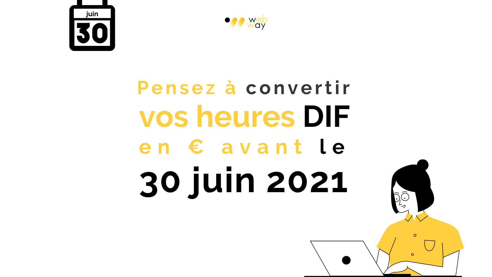 pensez à convertir vous heures dif en euros avant le 30 juin 2021